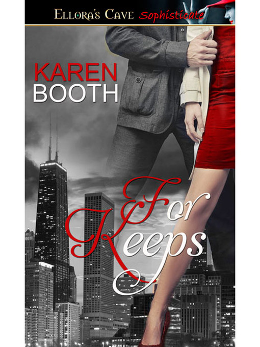 Title details for For Keeps by Karen Booth - Available